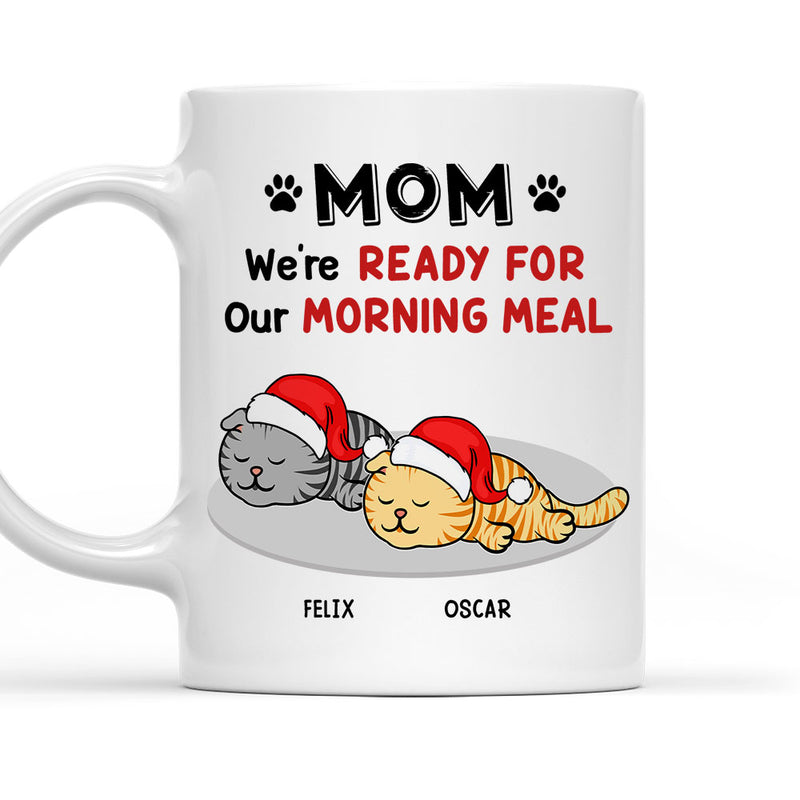 Ready For Morning Meal - Personalized Custom Coffee Mug