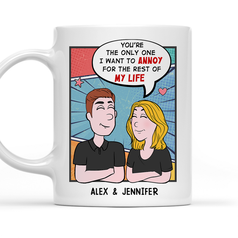 Only One For Life - Personalized Custom Coffee Mug