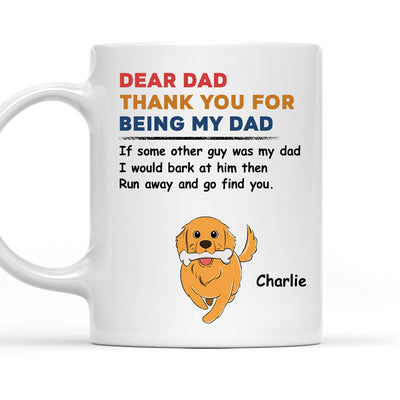 Thank You For Being My Dad - Personalized Custom Coffee Mug