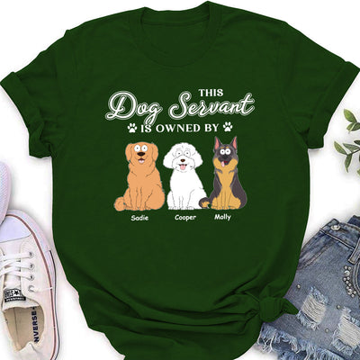 My Dog Servant - Personalized Custom Women's T-shirt