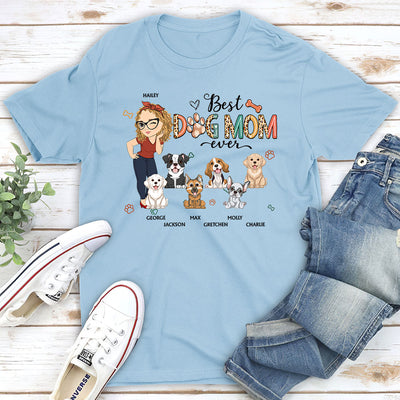 Best Dog Mom Ever - Personalized Custom Unisex T-shirt