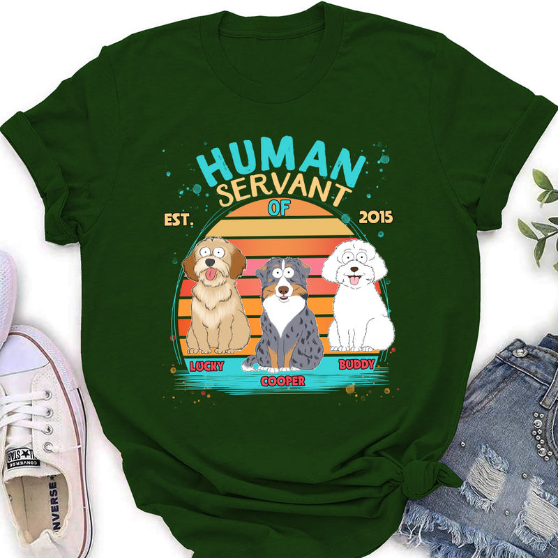 Funny Dog Servant - Personalized Custom Women&