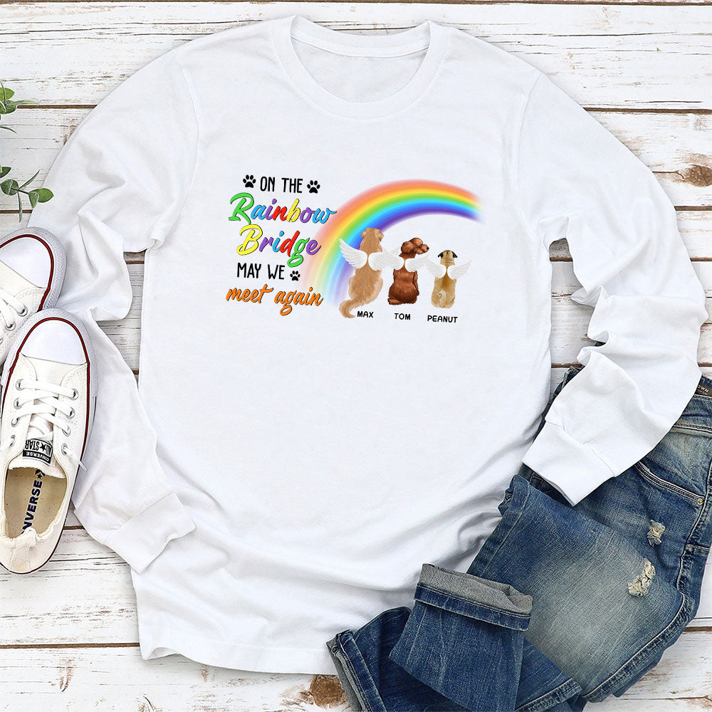 On The Rainbow Bridge - Personalized Custom Long Sleeve T-shirt
