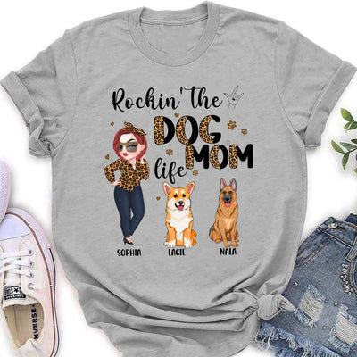 Rockin' The Dog Mom Life - Personalized Custom Women's T-shirt