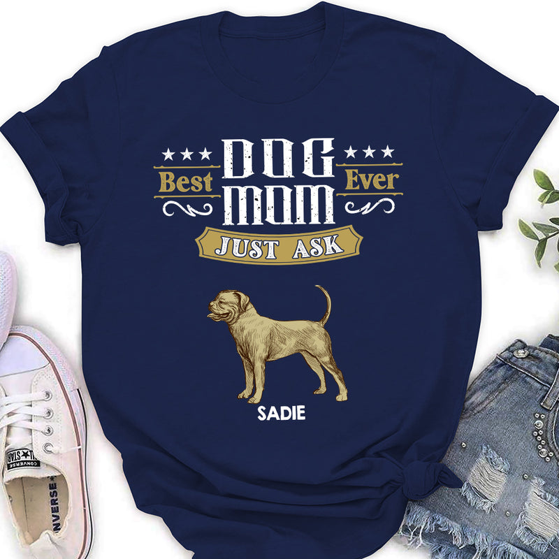 Just Ask The Dog - Personalized Custom Women&