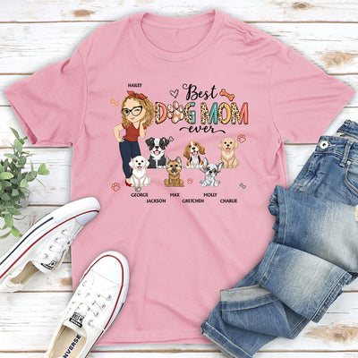 Best Dog Mom Ever - Personalized Custom Unisex T-shirt