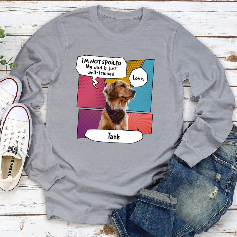 Pop Art Spoiled Dog - Personalized Custom Long Sleeve T-shirt