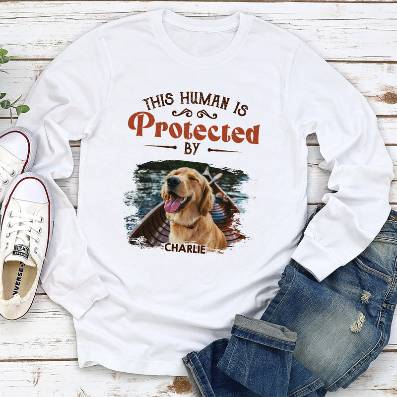 My Dogs Protect Me - Personalized Custom Long Sleeve T-shirt