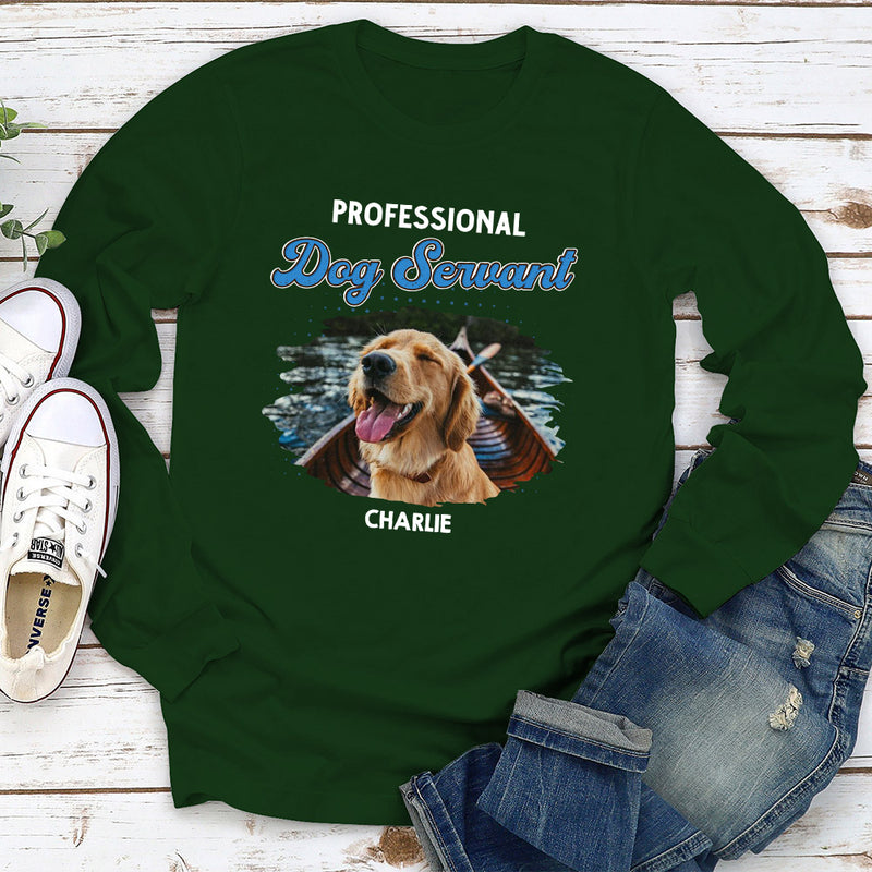 Professional Dog Servant - Personalized Custom Long Sleeve T-shirt