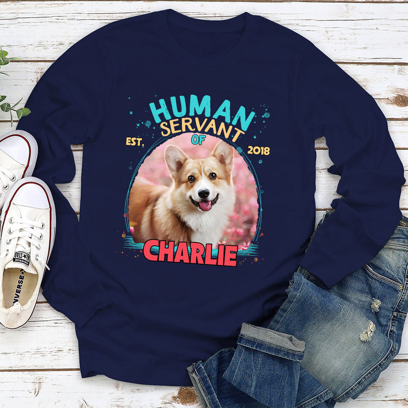 Funny Dog Servant - Personalized Custom Long Sleeve T-shirt