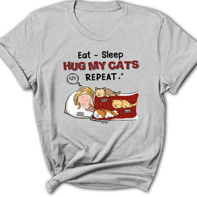 Eat Sleep Hug Cat Repeat - Personalized Custom Women's T-shirt