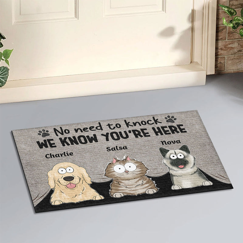 No Need To Knock We Know You Are Here - Personalized Custom Doormat