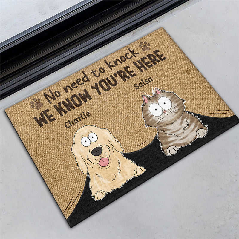 No Need To Knock We Know You Are Here - Personalized Custom Doormat