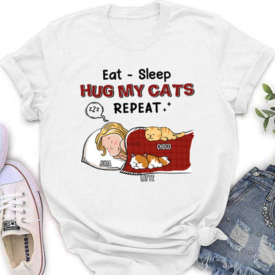 Eat Sleep Hug Cat Repeat - Personalized Custom Women's T-shirt