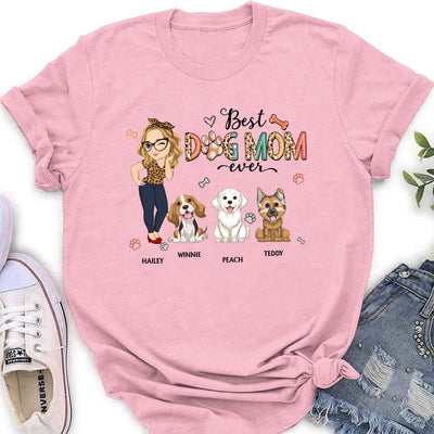 Best Dog Mom Ever - Personalized Custom Women's T-shirt