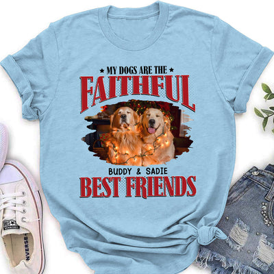 Dog Faithful Friend - Personalized Custom Women's T-shirt