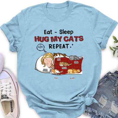 Eat Sleep Hug Cat Repeat - Personalized Custom Women's T-shirt