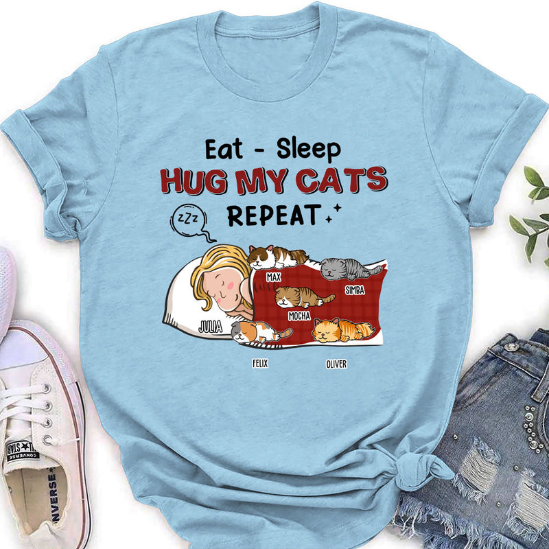 Eat Sleep Hug Cat Repeat - Personalized Custom Women&