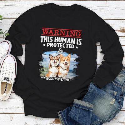 Human Protected By - Personalized Custom Long Sleeve T-shirt