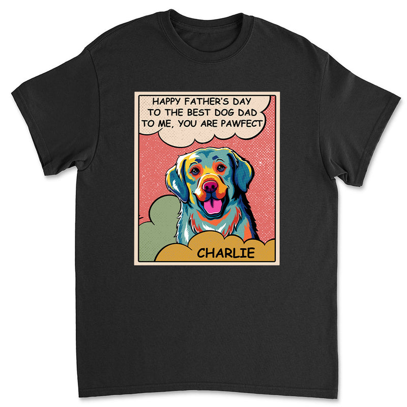 Pawfect To Me - Personalized Custom Unisex T-shirt