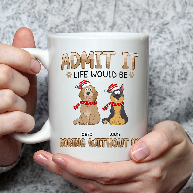 Would Be Boring - Personalized Custom Coffee Mug