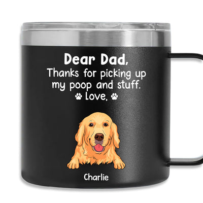 Thanks For Being My Human Servant - Personalized Custom 14oz Stainless Steel Tumbler With Handle