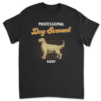 Professional Dog Servant - Personalized Custom Premium T-shirt