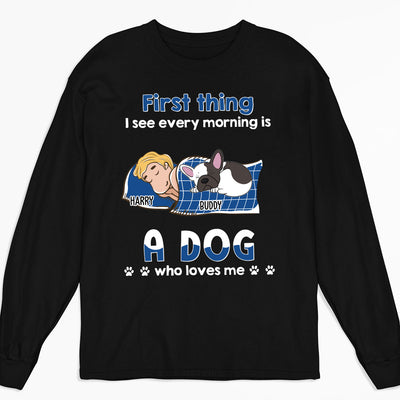 First Thing In The Morning - Personalized Custom Long Sleeve T-shirt