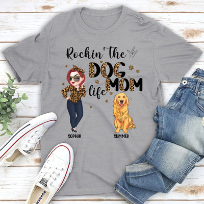 Rockin' The Dog Mom Life - Personalized Custom Unisex T-shirt