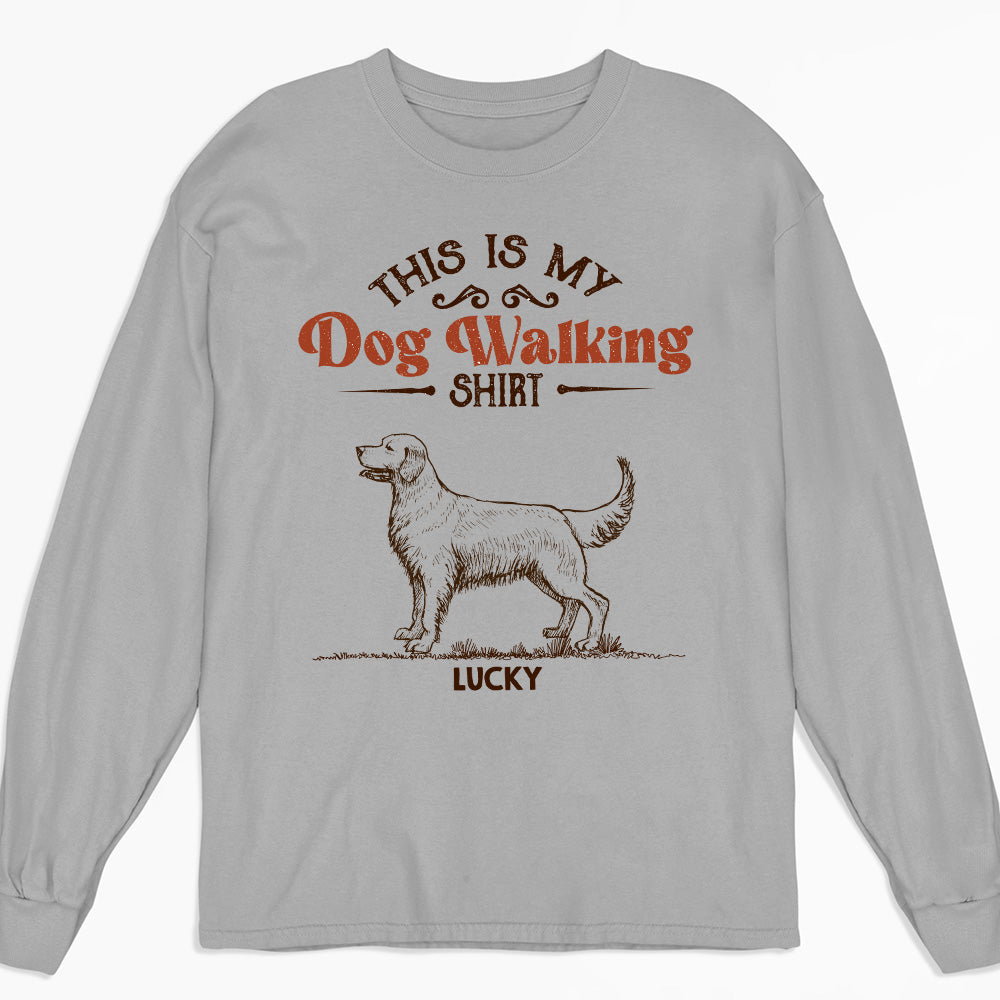 Vintage Dog Walking Shirt - Personalized Custom Long Sleeve T-shirt ...