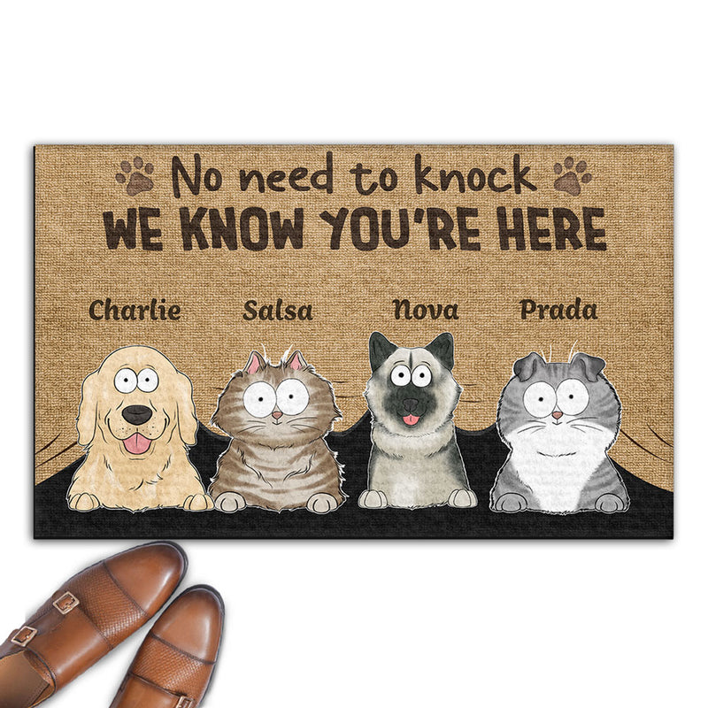 No Need To Knock We Know You Are Here - Personalized Custom Doormat