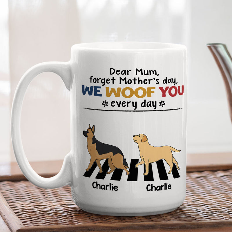 Woof You Every Day Walking Dog - Personalized Custom Coffee Mug