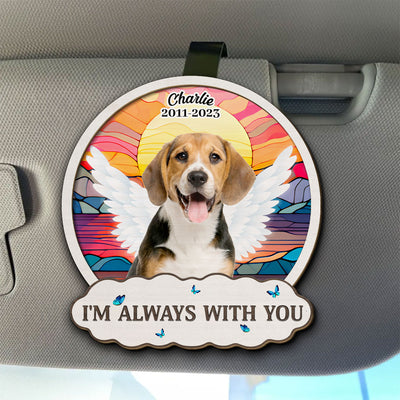 Always With You - Personalized Custom Car Visor Clip