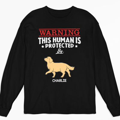 Human Protected By - Personalized Custom Long Sleeve T-shirt