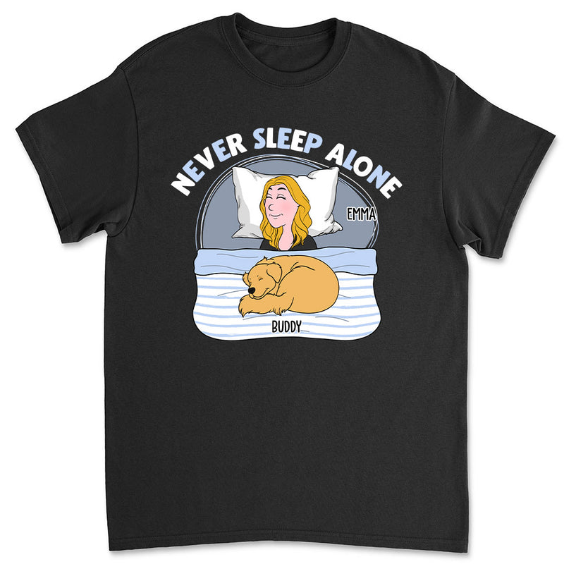 Never Sleep Alone - Personalized Custom Unisex T-shirt