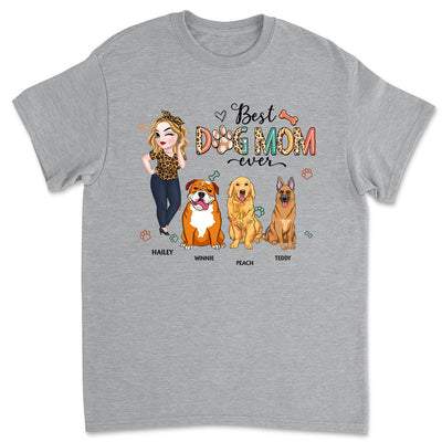 Best Dog Mom Ever and Ever - Personalized Custom Unisex T-shirt