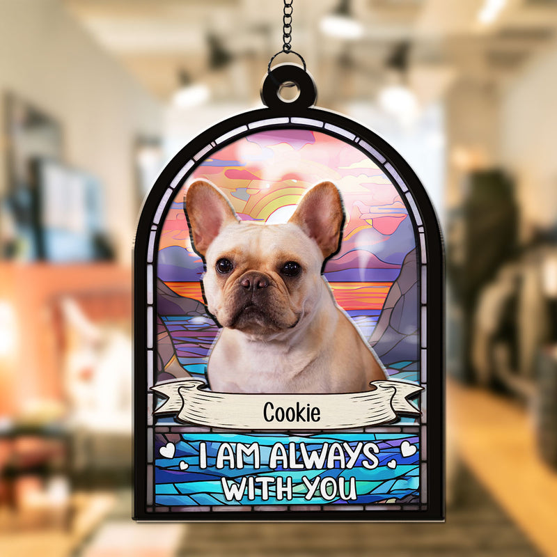 I Am Always With You - Personalized Custom Suncatcher