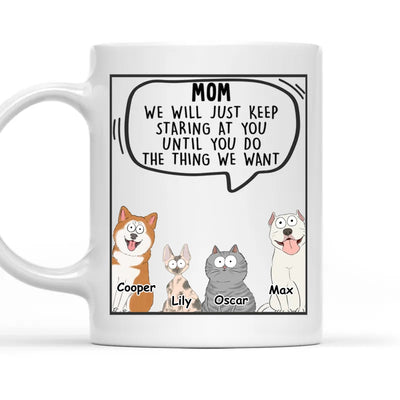 Pets Will Just - Personalized Custom Coffee Mug