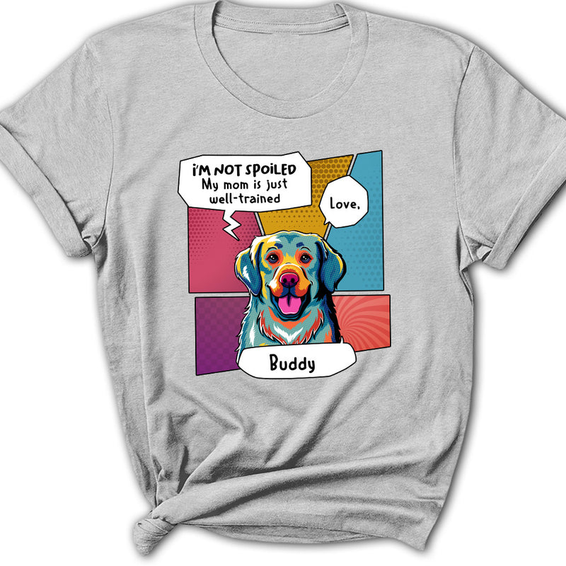 Pop Art Spoiled Dog - Personalized Custom Women&