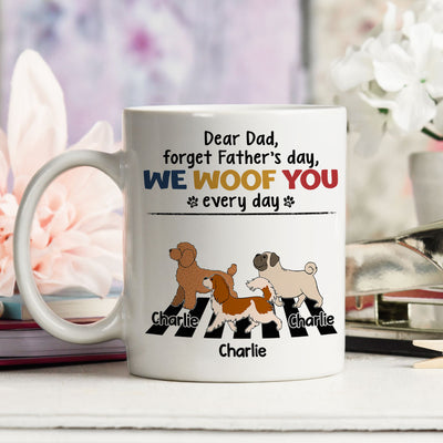 Woof You Every Day Walking Dog - Personalized Custom Coffee Mug