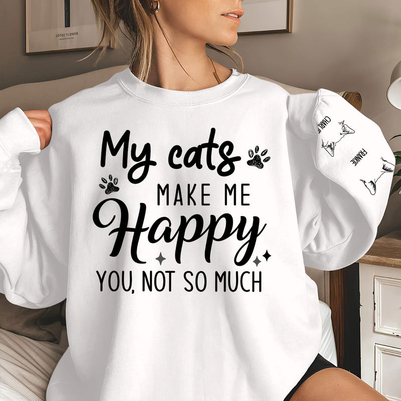 Cats Make Me Happy - Personalized Custom Long Sleeve T-shirt