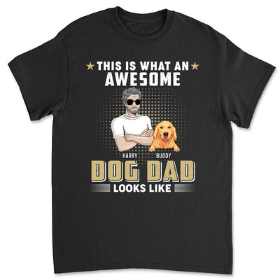 An Awesome Dog Dad - Personalized Custom Unisex T-shirt