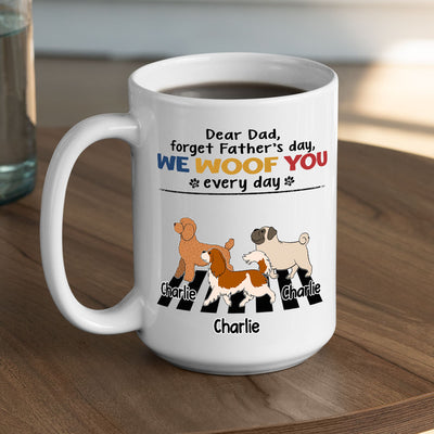 Woof You Every Day Walking Dog - Personalized Custom Coffee Mug