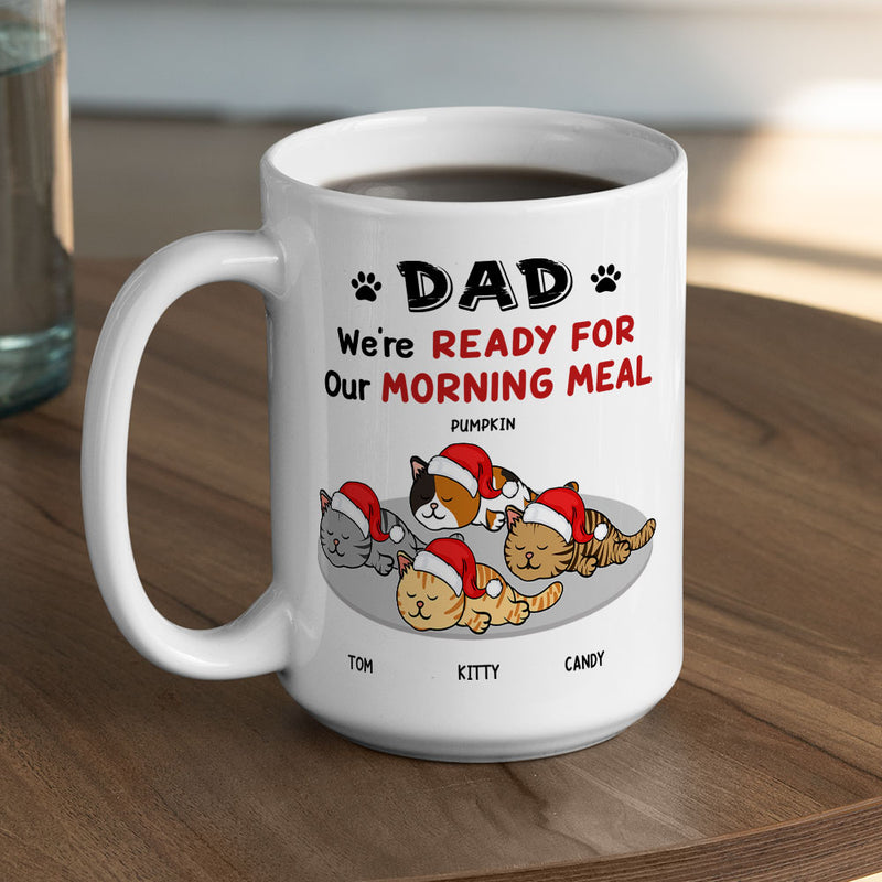 Ready For Morning Meal - Personalized Custom Coffee Mug