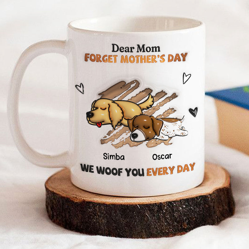 We Woof You Every Day - Personalized Custom 3D Inflated Effect Mug