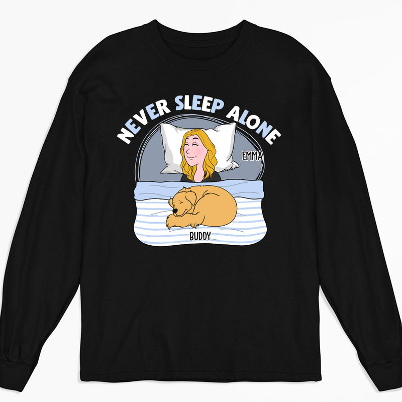 Never Sleep Alone - Personalized Custom Long Sleeve T-shirt