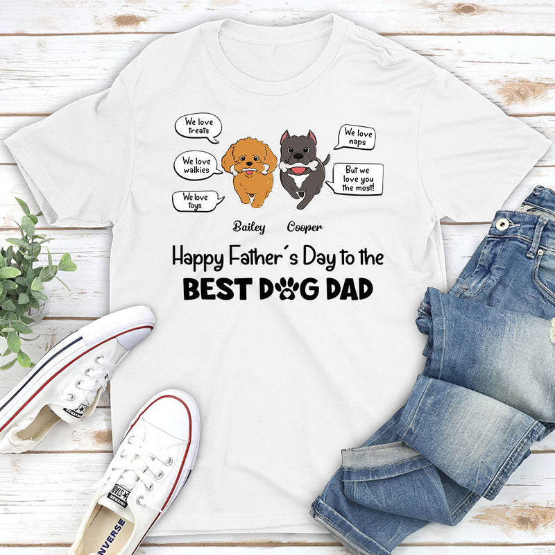 But We Love You The Most - Personalized Custom Unisex T-shirt