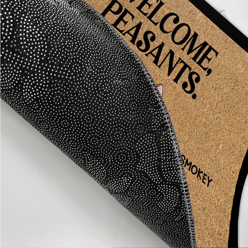 Welcome Peasants - Personalized Custom Doormat