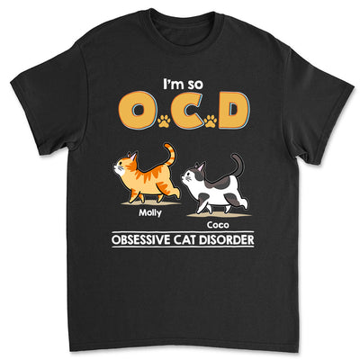 I'm So OCD - Personalized Custom Unisex T-shirt