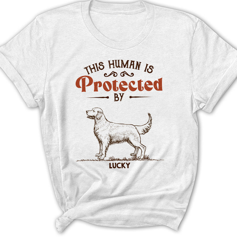 My Dogs Protect Me - Personalized Custom Women&